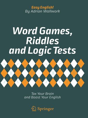 Word Games, Riddles and Logic Tests - ebook